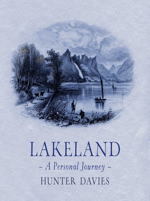 Title details for Lakeland by Hunter Davies - Available
